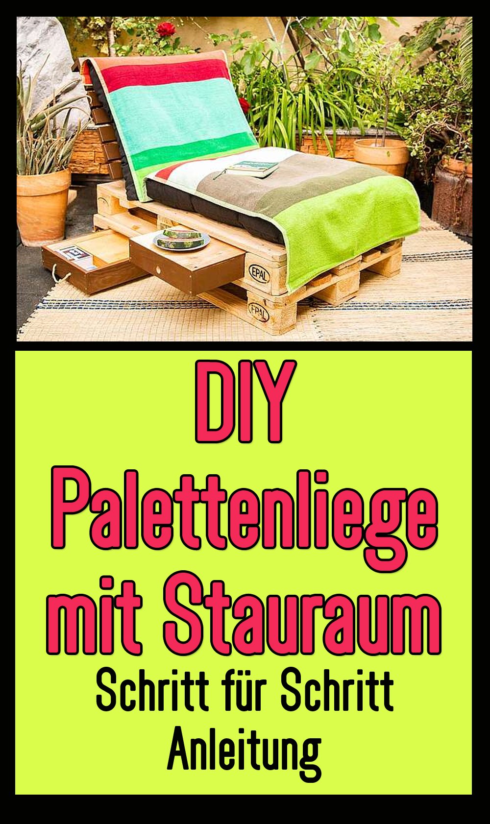DIY - Palettenliege mit Stauraum