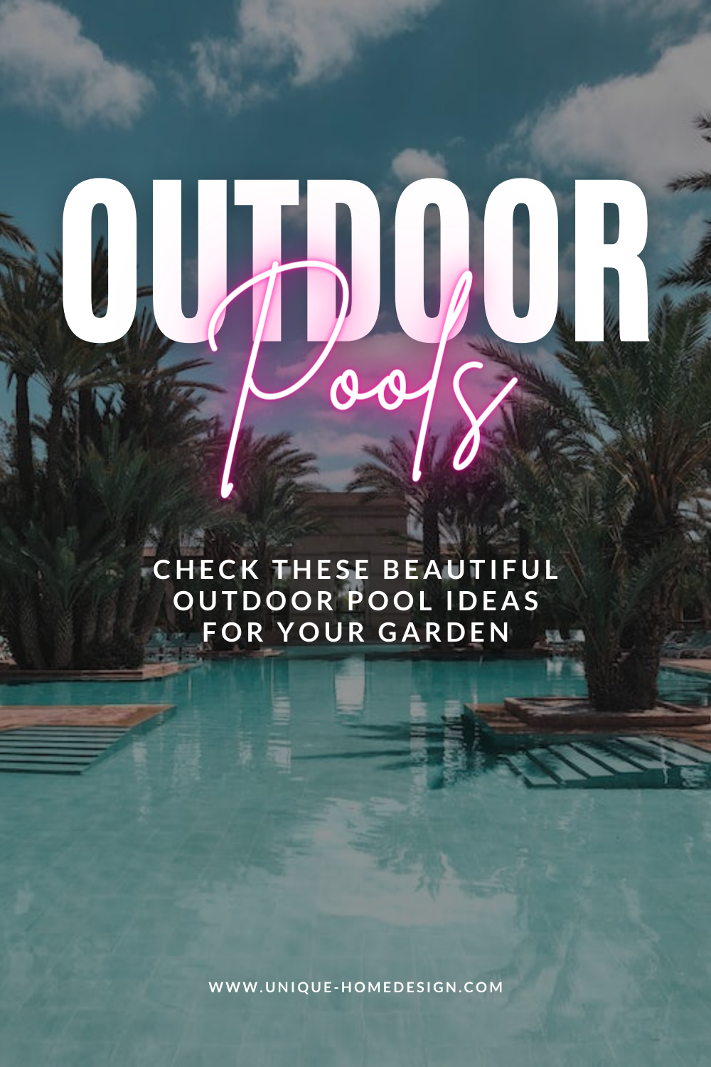 Crafting the Ultimate Outdoor Pool Heaven in Your Garden