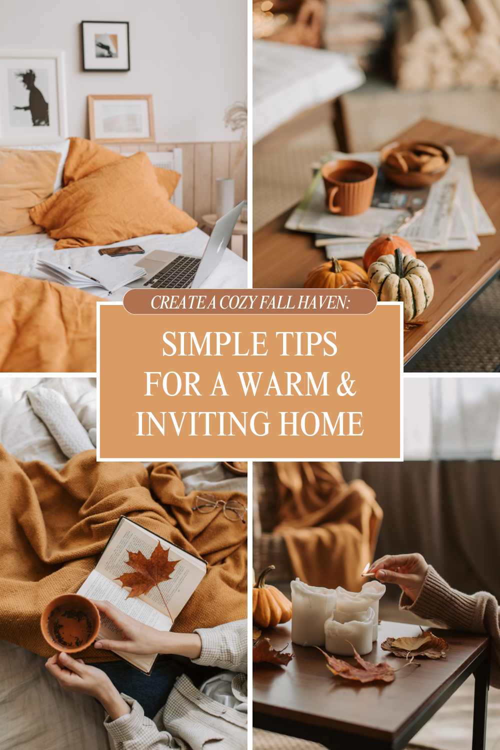Simple Tips for a Warm & Inviting Home